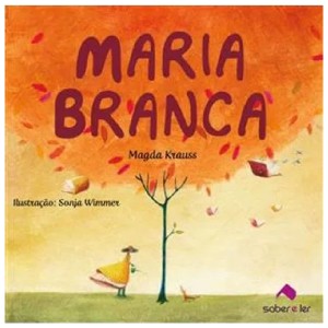 MARIA BRANCA MAGDA KRAUSS ED SABER E LER