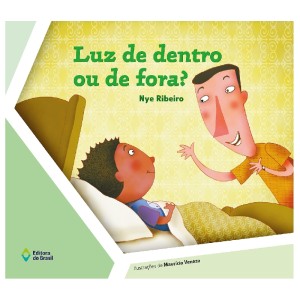 LUZ DE DENTRO OU DE FORA? NYE RIBEIRO ED BRASIL