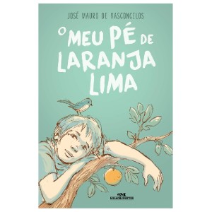 MEU PÉ DE LARANJA LIMA JOSÉ MAURO DE VASCONCELOS ED MELHORAMENTOS