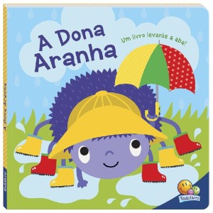 MELODIAS DE NINAR - UM LIVRO LEVANTE A ABA! A DONA ARANHA TODOLIVRO