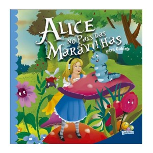 CONTOS CLÁSSICOS PARA COLIRIR ALICE NO PAÍS DAS MARAVILHAS