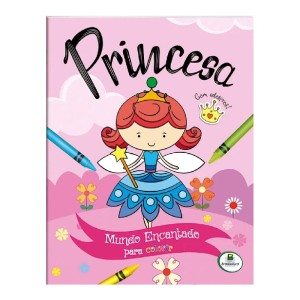 MUNDO ENCANTADO PARA COLORIR PRINCESA TODOLIVRO
