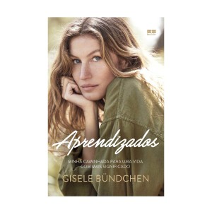 APRENDIZADOS GISELE BUNDCHEN ED BESTSELLER