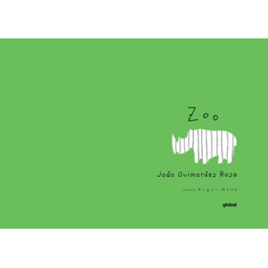 ZOO - JOÃO GUIMARÃES ROSA - GLOBAL