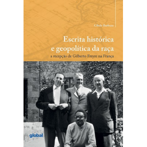 Escrita Histórica e Geopolítica da Raça - Global