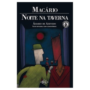 MACÁRIO E NOITE NA TAVERNA  ALVARES DE AZEVEDO EDITORA DCL
