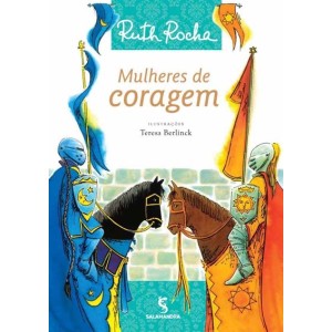 MULHERES DE CORAGEM RUTH ROCHA EDITORA MODERNA