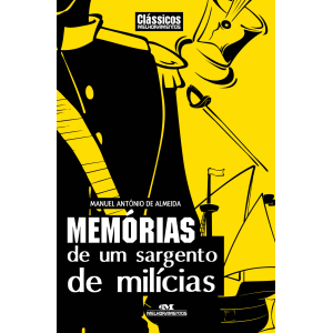 MEMORIAS DE UM SARGENTO DE MILICIAS EDITORA MELHORAMENTOS