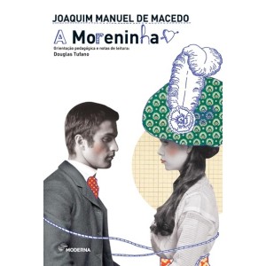 MORENINHA JOAQUIM MANUEL DE MACEDO EDITORA MODERNA