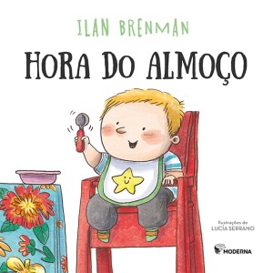 HORA DO ALMOÇO ILAN BRENMAN EDITORA MODERNA