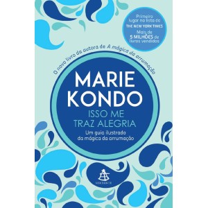 ISSO ME TRAZ ALEGRIA MARIE KONDO