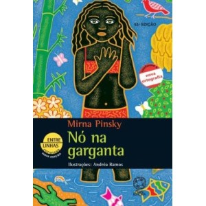 **ENCOMENDA** NÓ NA GARGANTA MIRNA PINSKY  EDITORA ATUAL