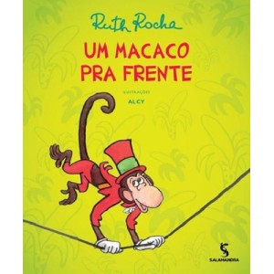 UM MACACO PRA FRENTE RUTH ROCHA EDITORA SALAMANDRA