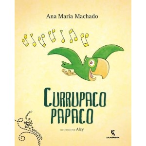 CURRUPACO PAPACO ANA MARIA MACHADO ED SALAMANDRA